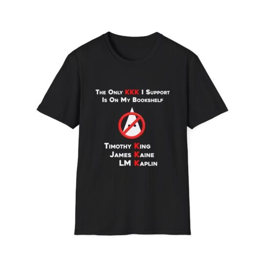 King / Kaine / Kaplin - Anti-KKK T-Shirt