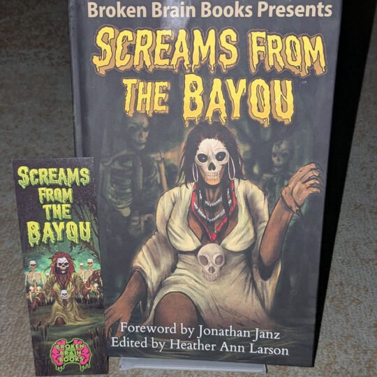Screams From The Bayou Hardcover (Signed by LM Kaplin)